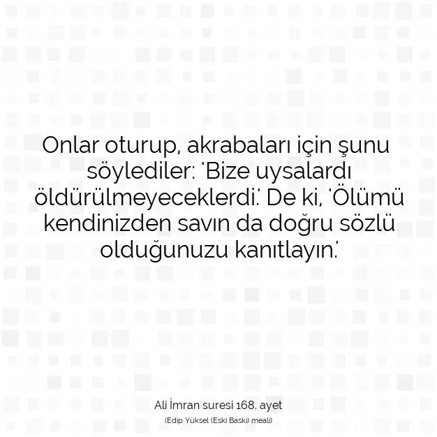 Ayetbul | Kuran Mealleri | Quran | Ali İmran suresi 168. ayet