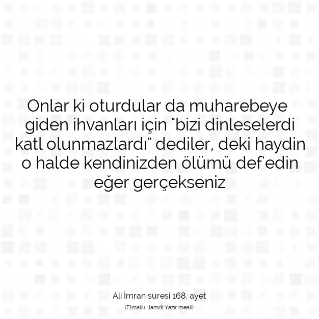 Ayetbul | Kuran Mealleri | Quran | Ali İmran suresi 168. ayet