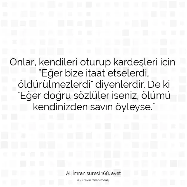 Ayetbul | Kuran Mealleri | Quran | Ali İmran suresi 168. ayet