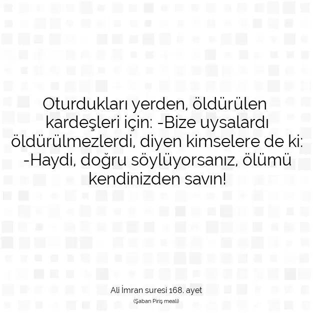 Ayetbul | Kuran Mealleri | Quran | Ali İmran suresi 168. ayet