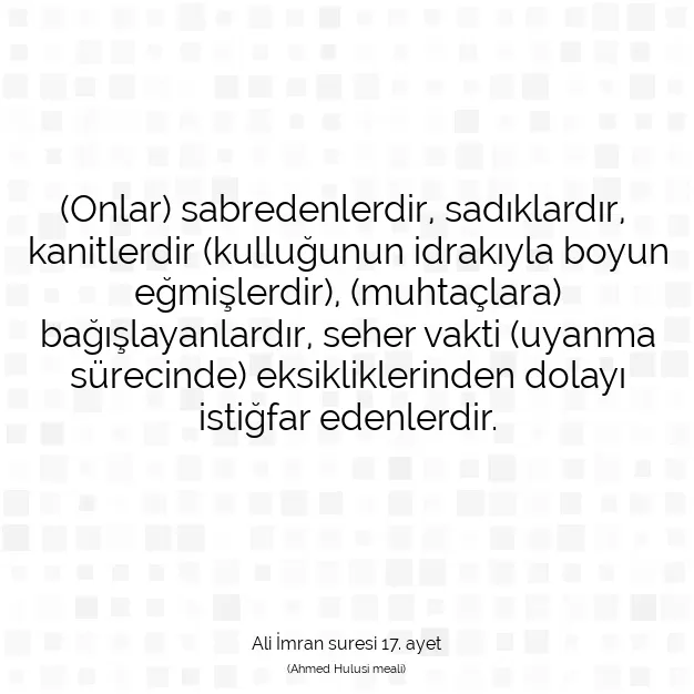 Ayetbul | Kuran Mealleri | Quran | Ali İmran suresi 17. ayet