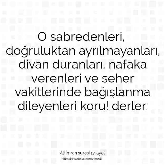 Ayetbul | Kuran Mealleri | Quran | Ali İmran suresi 17. ayet