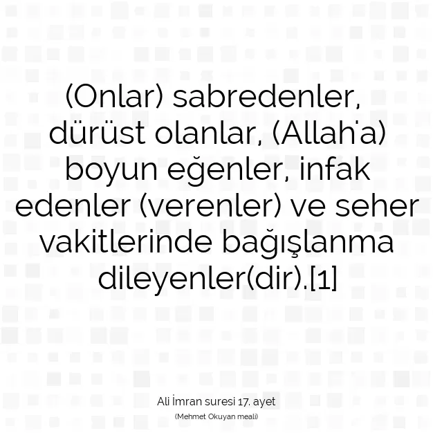 Ayetbul | Kuran Mealleri | Quran | Ali İmran suresi 17. ayet