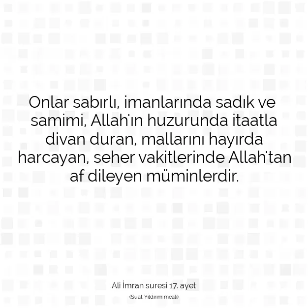 Ayetbul | Kuran Mealleri | Quran | Ali İmran suresi 17. ayet