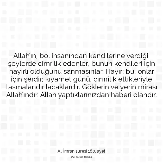 Ayetbul | Kuran Mealleri | Quran | Ali İmran suresi 180. ayet