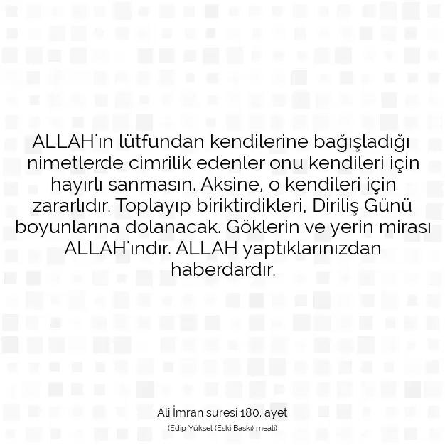 Ayetbul | Kuran Mealleri | Quran | Ali İmran suresi 180. ayet