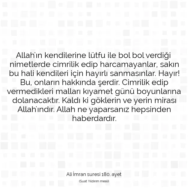 Ayetbul | Kuran Mealleri | Quran | Ali İmran suresi 180. ayet