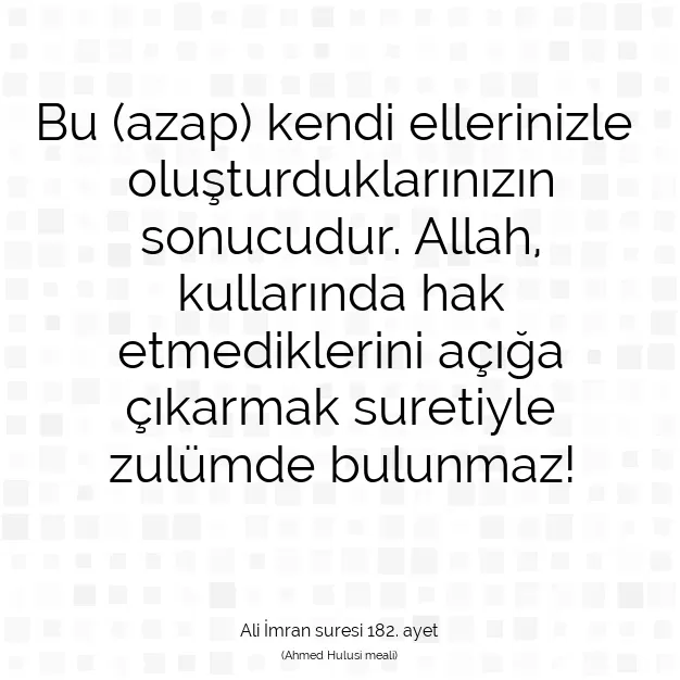 Ayetbul | Kuran Mealleri | Quran | Ali İmran suresi 182. ayet