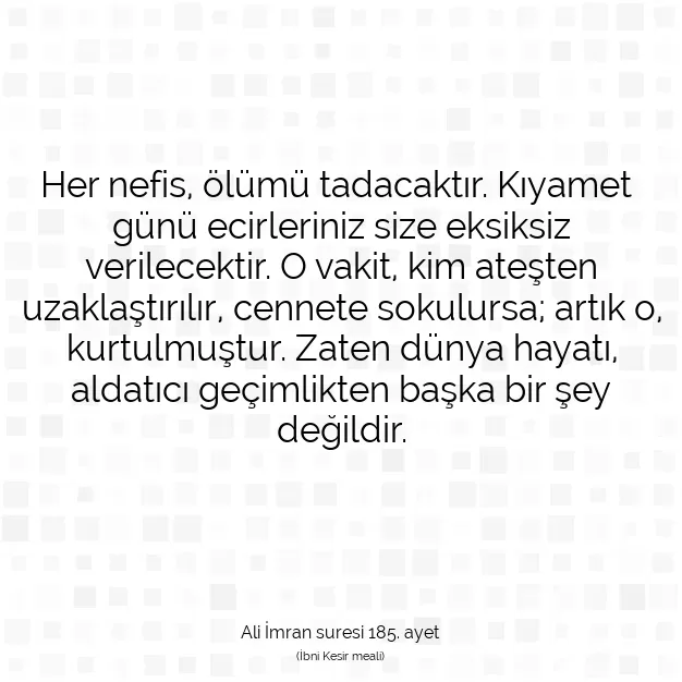 Ayetbul | Kuran Mealleri | Quran | Ali İmran suresi 185. ayet