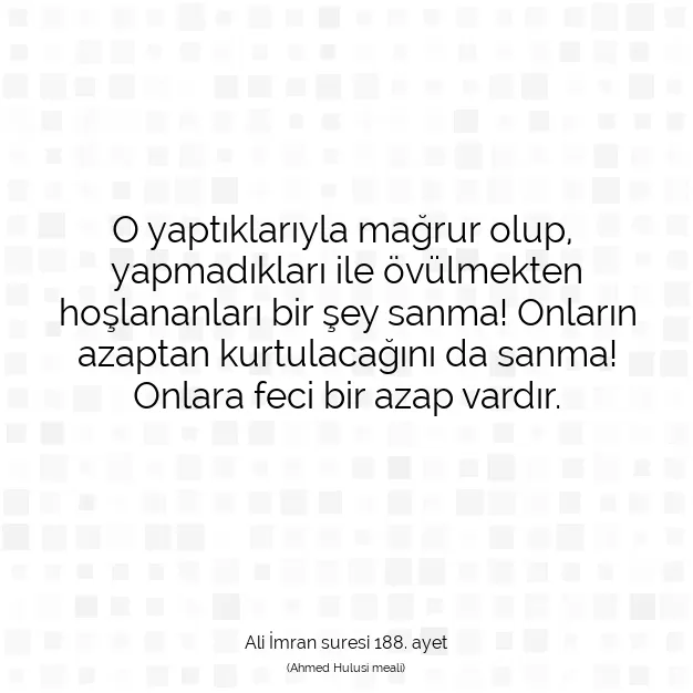 Ayetbul | Kuran Mealleri | Quran | Ali İmran suresi 188. ayet