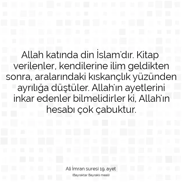 Ayetbul | Kuran Mealleri | Quran | Ali İmran suresi 19. ayet