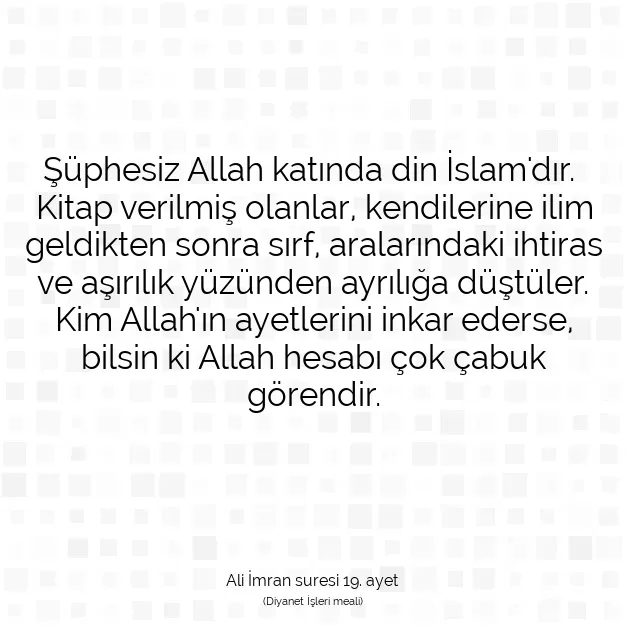 Ayetbul | Kuran Mealleri | Quran | Ali İmran suresi 19. ayet