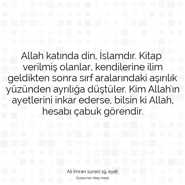 Ayetbul | Kuran Mealleri | Quran | Ali İmran suresi 19. ayet