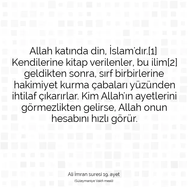 Ayetbul | Kuran Mealleri | Quran | Ali İmran suresi 19. ayet