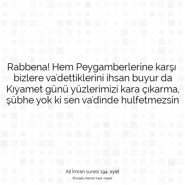 Ayetbul | Kuran Mealleri | Quran | Ali İmran suresi 194. ayet