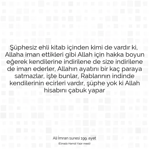 Ayetbul | Kuran Mealleri | Quran | Ali İmran suresi 199. ayet