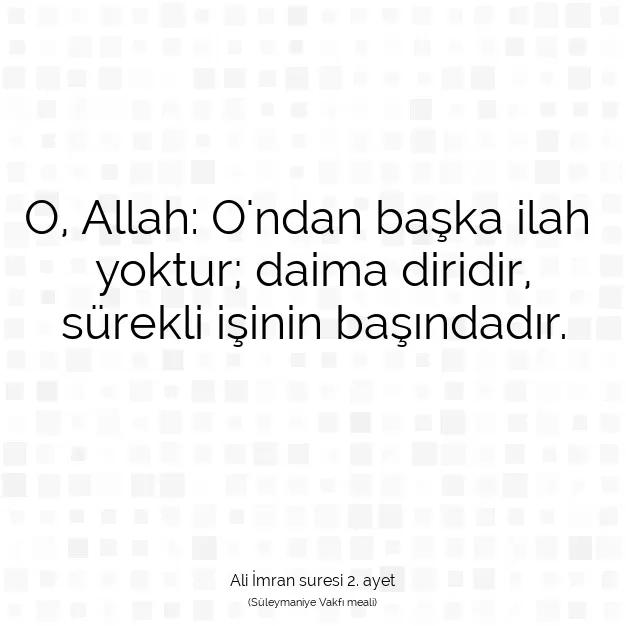 Ayetbul | Kuran Mealleri | Quran | Ali İmran suresi 2. ayet