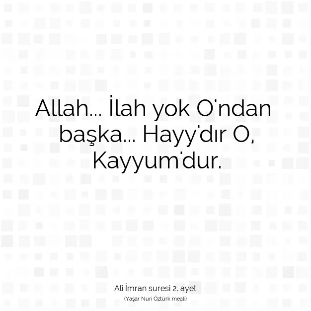 Ayetbul | Kuran Mealleri | Quran | Ali İmran suresi 2. ayet