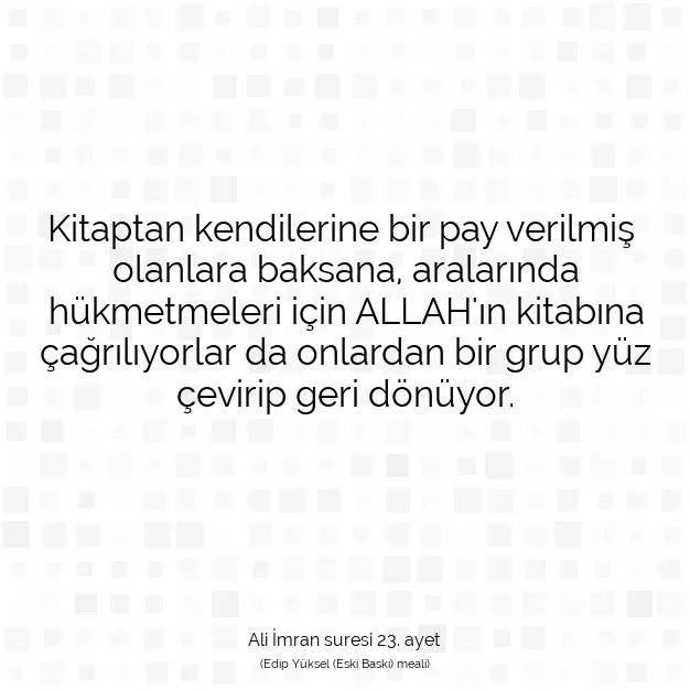 Ayetbul | Kuran Mealleri | Quran | Ali İmran suresi 23. ayet