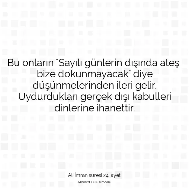 Ayetbul | Kuran Mealleri | Quran | Ali İmran suresi 24. ayet