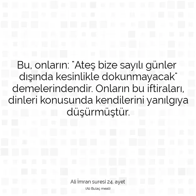 Ayetbul | Kuran Mealleri | Quran | Ali İmran suresi 24. ayet