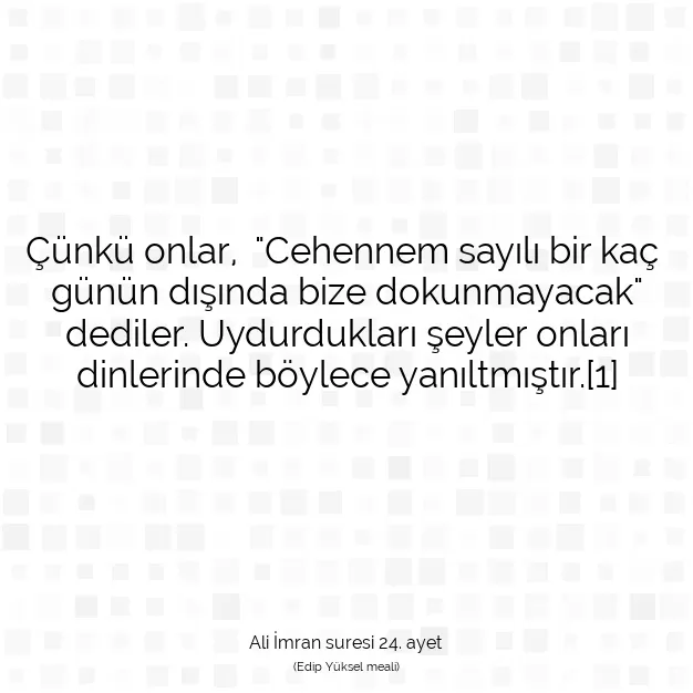 Ayetbul | Kuran Mealleri | Quran | Ali İmran suresi 24. ayet