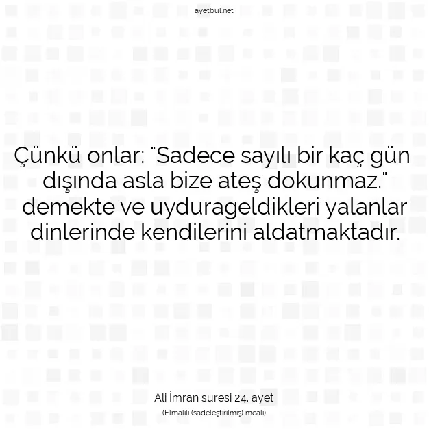 Ayetbul | Kuran Mealleri | Quran | Ali İmran suresi 24. ayet