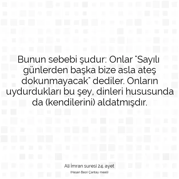 Ayetbul | Kuran Mealleri | Quran | Ali İmran suresi 24. ayet