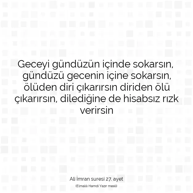 Ayetbul | Kuran Mealleri | Quran | Ali İmran suresi 27. ayet