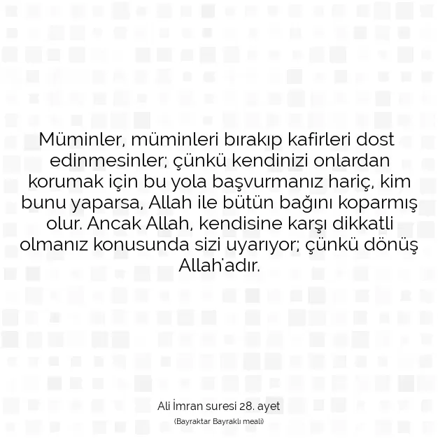 Ayetbul | Kuran Mealleri | Quran | Ali İmran suresi 28. ayet