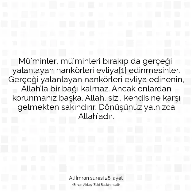 Ayetbul | Kuran Mealleri | Quran | Ali İmran suresi 28. ayet