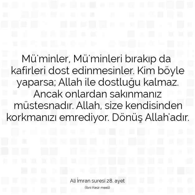 Ayetbul | Kuran Mealleri | Quran | Ali İmran suresi 28. ayet