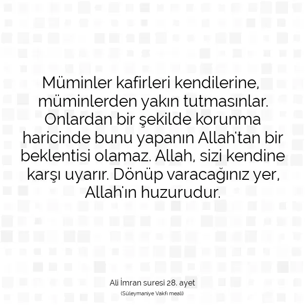 Ayetbul | Kuran Mealleri | Quran | Ali İmran suresi 28. ayet