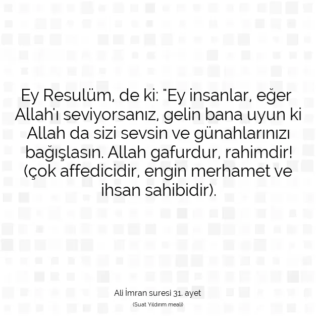 Ayetbul | Kuran Mealleri | Quran | Ali İmran suresi 31. ayet