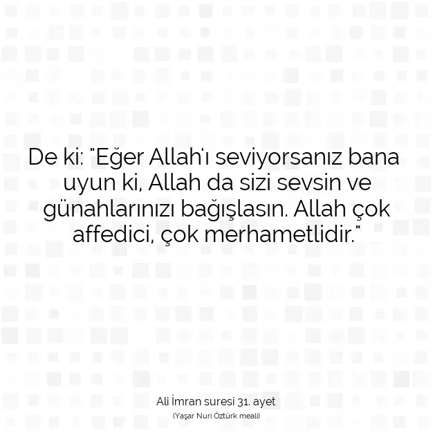 Ayetbul | Kuran Mealleri | Quran | Ali İmran suresi 31. ayet