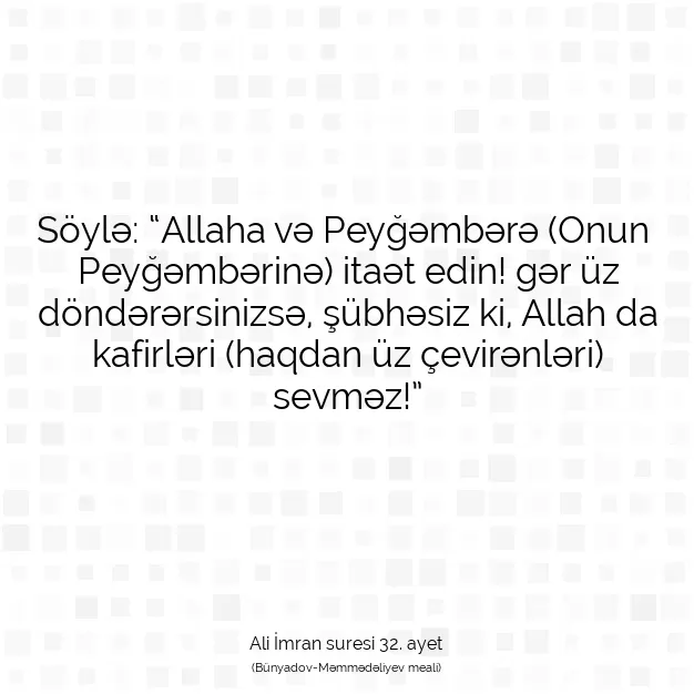 Ayetbul | Kuran Mealleri | Quran | Ali İmran suresi 32. ayet