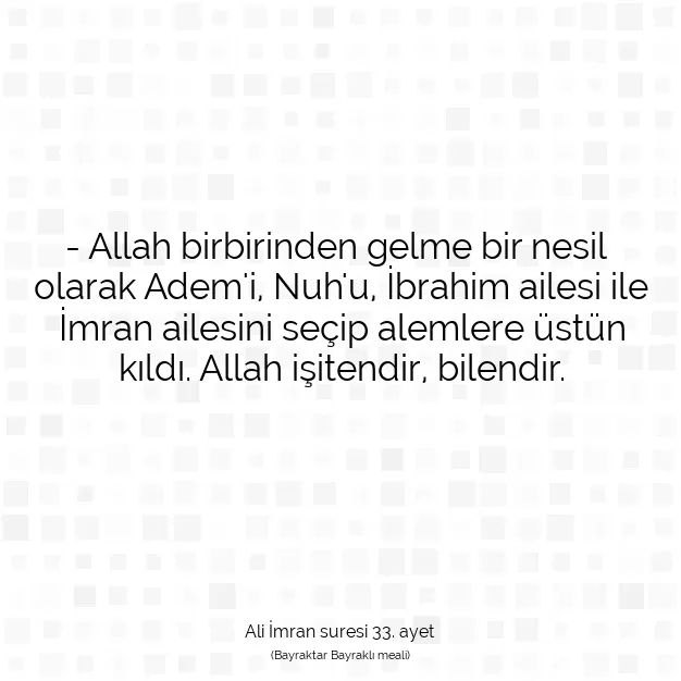 Ayetbul | Kuran Mealleri | Quran | Ali İmran suresi 33. ayet