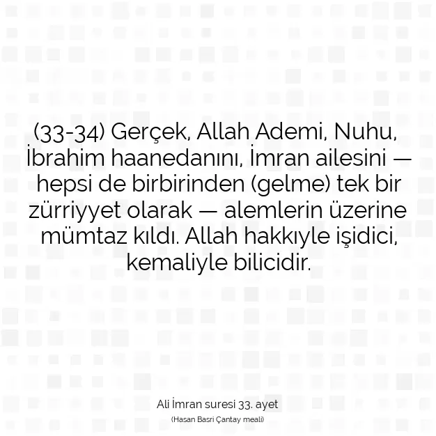 Ayetbul | Kuran Mealleri | Quran | Ali İmran suresi 33. ayet