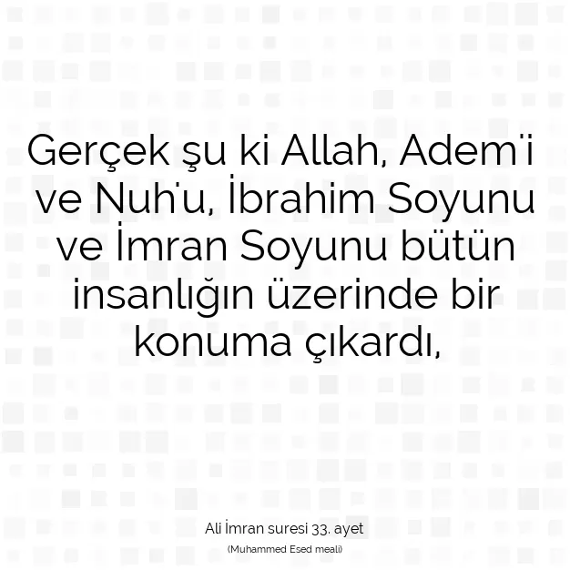 Ayetbul | Kuran Mealleri | Quran | Ali İmran suresi 33. ayet