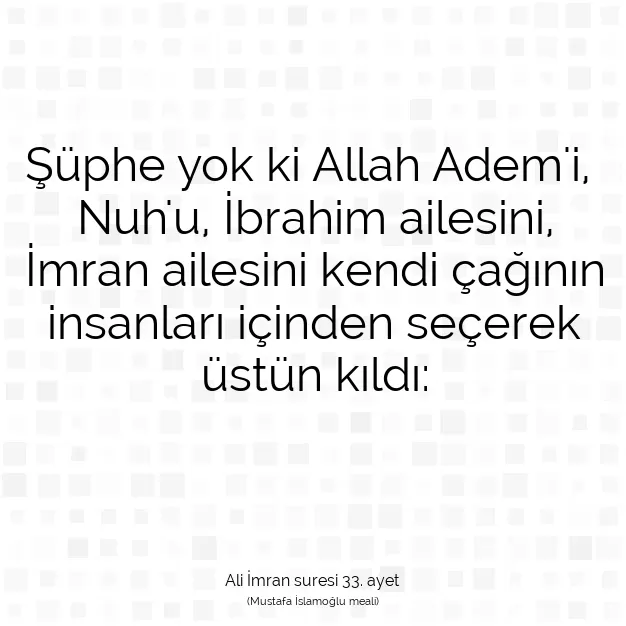 Ayetbul | Kuran Mealleri | Quran | Ali İmran suresi 33. ayet