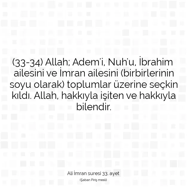 Ayetbul | Kuran Mealleri | Quran | Ali İmran suresi 33. ayet