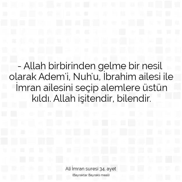 Ayetbul | Kuran Mealleri | Quran | Ali İmran suresi 34. ayet