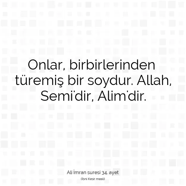 Ayetbul | Kuran Mealleri | Quran | Ali İmran suresi 34. ayet