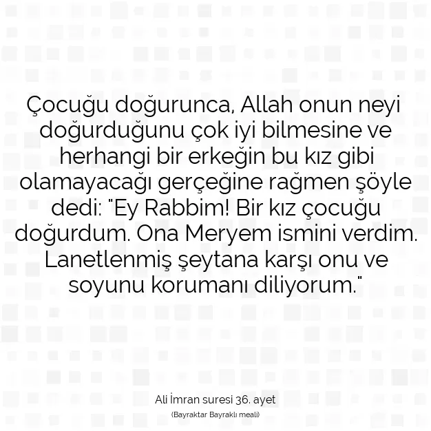 Ayetbul | Kuran Mealleri | Quran | Ali İmran suresi 36. ayet