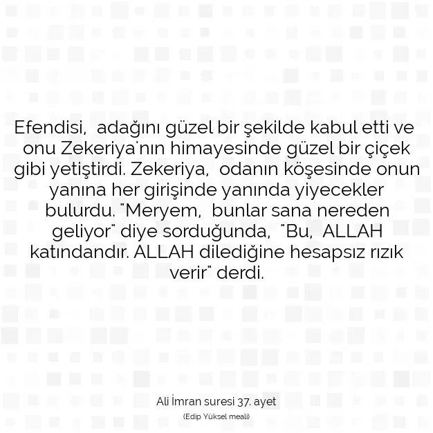 Ayetbul | Kuran Mealleri | Quran | Ali İmran suresi 37. ayet