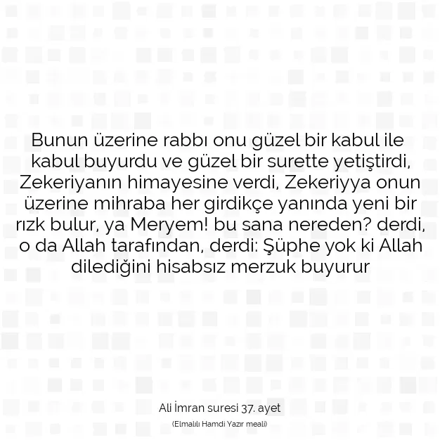 Ayetbul | Kuran Mealleri | Quran | Ali İmran suresi 37. ayet