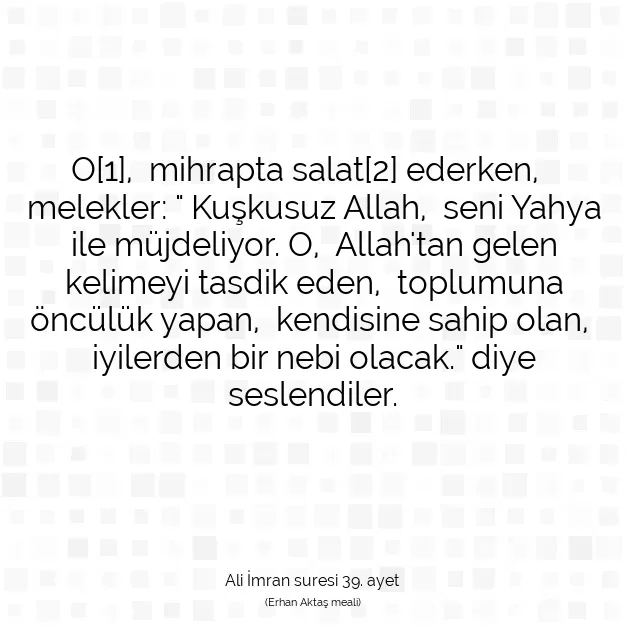 Ayetbul | Kuran Mealleri | Quran | Ali İmran suresi 39. ayet