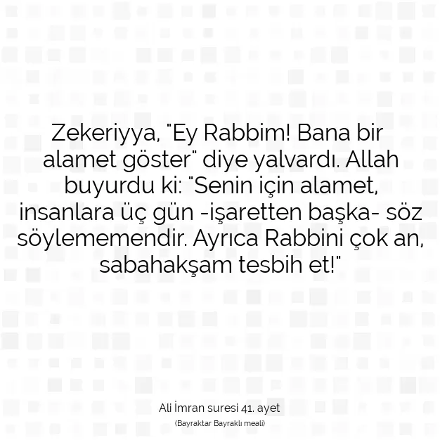 Ayetbul | Kuran Mealleri | Quran | Ali İmran suresi 41. ayet