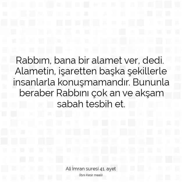 Ayetbul | Kuran Mealleri | Quran | Ali İmran suresi 41. ayet