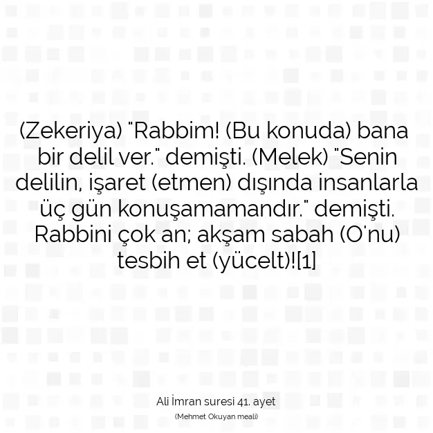 Ayetbul | Kuran Mealleri | Quran | Ali İmran suresi 41. ayet